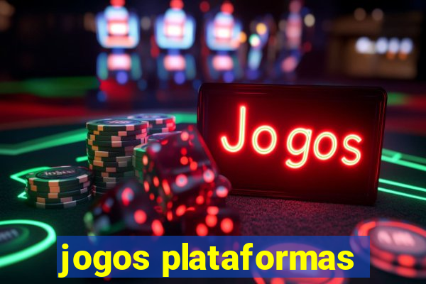 jogos plataformas